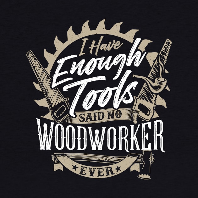 Funny Woodworker Lumberjack Design by Pummli